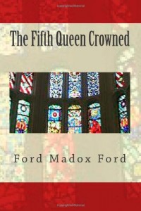 The Fifth Queen Crowned (Volume 3)