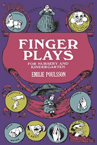 Finger Plays for Nursery and Kindergarten (Dover Children’s Activity Books)