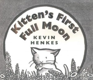 Kitten’s First Full Moon