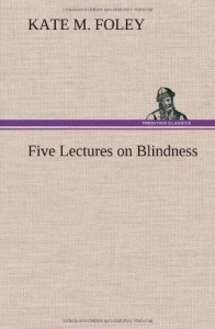 Five Lectures on Blindness