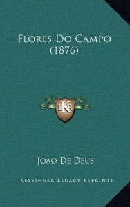 Flores Do Campo (1876) (Portuguese Edition)
