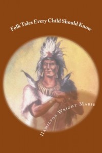 Folk Tales Every Child Should Know