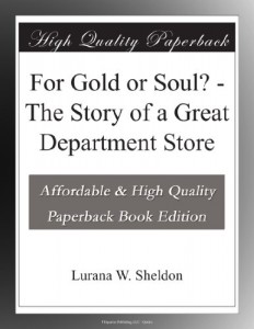For Gold or Soul? – The Story of a Great Department Store