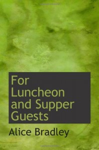 For Luncheon and Supper Guests