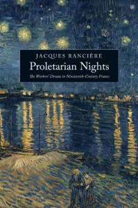 Proletarian Nights: The Workers’ Dream in Nineteenth-Century France
