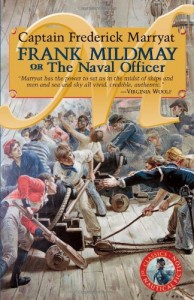 Frank Mildmay or the Naval Officer (Classics of Naval Fiction)