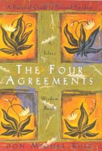 The Four Agreements: A Practical Guide to Personal Freedom (A Toltec Wisdom Book)