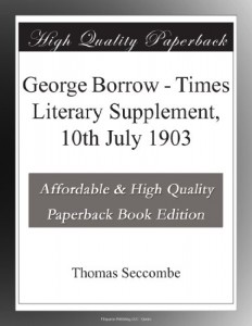 George Borrow – Times Literary Supplement, 10th July 1903