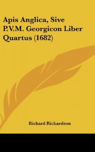 Apis Anglica, Sive P.V.M. Georgicon Liber Quartus (1682) (Latin Edition)