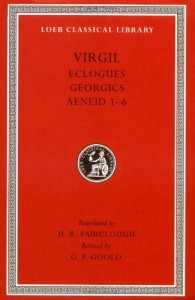 Virgil: Eclogues. Georgics. Aeneid: Books 1-6 (Loeb Classical Library)