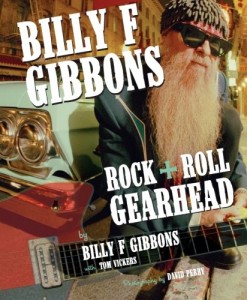 Billy F Gibbons: Rock + Roll Gearhead