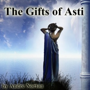 The Gifts of Asti