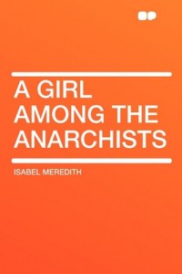 A Girl Among the Anarchists