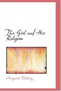 The Girl and Her Religion