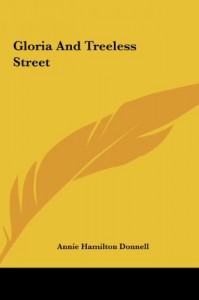 Gloria and Treeless Street