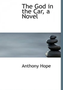 The God in the Car, a Novel