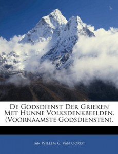 De Godsdienst Der Grieken Met Hunne Volksdenkbeelden. (Voornaamste Godsdiensten). (Dutch Edition)