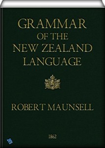 Grammar of the New Zealand language: (2nd edition)
