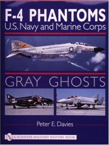 Gray Ghosts, U.S. Navy & Marine Corps F-4 Phantoms: U.S. Navy and Marine Corps F-4 Phantoms (Schiffer Military History)