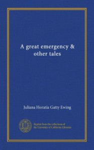 A great emergency & other tales