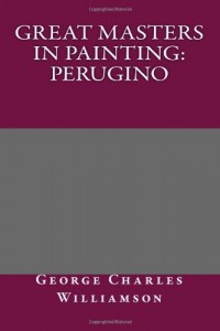 Great Masters in Painting: Perugino