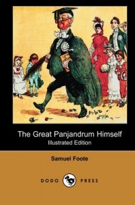 The Great Panjandrum Himself (Illustrated Edition) (Dodo Press): One Of A Series Of Classic Victorian Children’s Books By The British Artist And … His Art Chiefly In Book Illustrations,