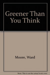 Greener Than You Think (Vintage Ballantine, 527)