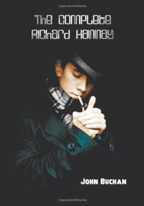 The Complete Richard Hannay – 39 Steps, Greenmantle, MR Steadfast, Three Hostages, Island of Sheep.