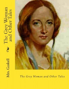 The Grey Woman and Other Tales