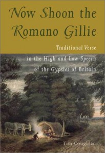 Now Shoon the Romano Gillie: Traditional Verse in the High and Low Speech of the Gypsies of Britain (University of Wales – Pocket Guide)
