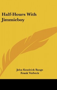 Half-Hours with Jimmieboy