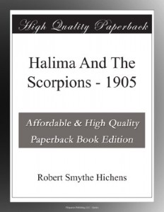 Halima And The Scorpions – 1905