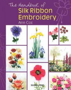 The Handbook of Silk Ribbon Embroidery