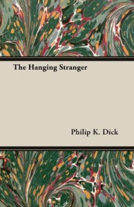 The Hanging Stranger