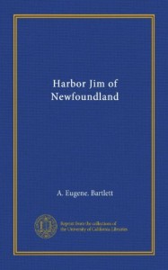 Harbor Jim of Newfoundland