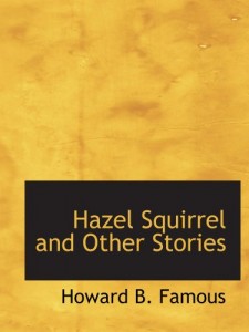 Hazel Squirrel and Other Stories