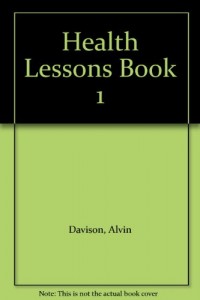Health Lessons Book 1