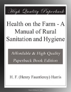 Health on the Farm – A Manual of Rural Sanitation and Hygiene