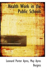 Health Work in the Public Schools