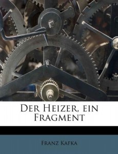 Der Heizer, Ein Fragment (German Edition)