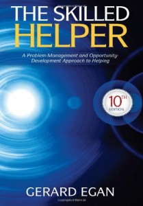 The Skilled Helper: A Problem-Management and Opportunity-Development Approach to Helping (HSE 123 Interviewing Techniques)