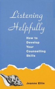 Listening Helpfully: How to Develop Your Counselling Skills (Condor Book)