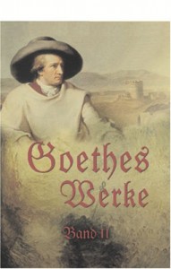 Goethes Werke: Band II. West-östlicher Divan. Aus fremden Sprachen. Epische Dichtungen. Hermann und Dorothea. Achilleïs. Reineke Fuchs (German Edition)