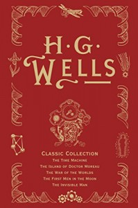 H. G. Wells Classic Collection I
