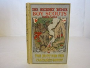 The Hickory Ridge Boy Scouts Under Canvas or the Hunt for the Cartaret Ghost