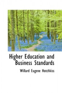 Higher Education and Business Standards