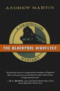 The Blackpool Highflyer: A Jim Stringer Mystery (Jim Stringer Mysteries)