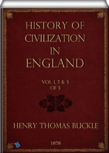 History of Civilization in England (Vol. 1, 2 & 3 of 3)