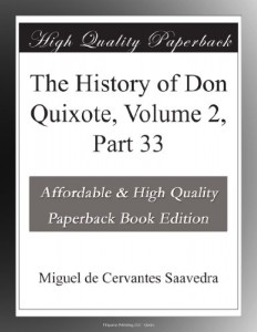 The History of Don Quixote, Volume 2, Part 33