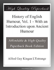 History of English Humour, Vol. 1 – With an Introduction upon Ancient Humour